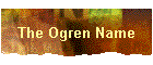 The Ogren Name